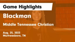Blackman  vs Middle Tennessee Christian Game Highlights - Aug. 25, 2023