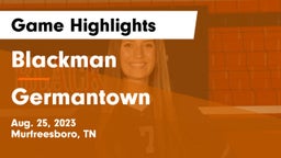 Blackman  vs Germantown  Game Highlights - Aug. 25, 2023