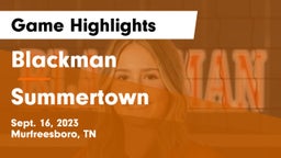 Blackman  vs Summertown  Game Highlights - Sept. 16, 2023