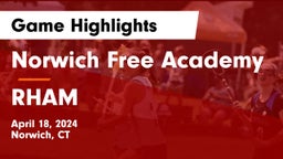 Norwich Free Academy vs RHAM  Game Highlights - April 18, 2024