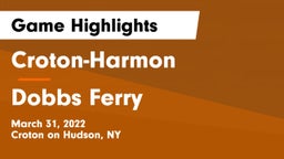 Croton-Harmon  vs Dobbs Ferry  Game Highlights - March 31, 2022