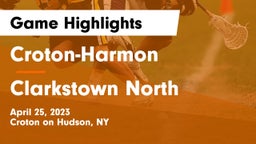 Croton-Harmon  vs Clarkstown North  Game Highlights - April 25, 2023