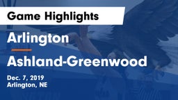 Arlington  vs Ashland-Greenwood  Game Highlights - Dec. 7, 2019