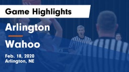 Arlington  vs Wahoo  Game Highlights - Feb. 18, 2020