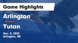 Arlington  vs Yutan  Game Highlights - Dec. 8, 2020