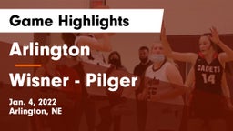 Arlington  vs Wisner - Pilger  Game Highlights - Jan. 4, 2022