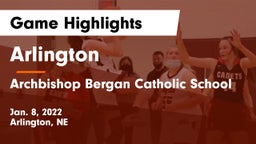 Arlington  vs Archbishop Bergan Catholic School Game Highlights - Jan. 8, 2022