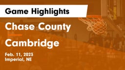 Chase County  vs Cambridge  Game Highlights - Feb. 11, 2023