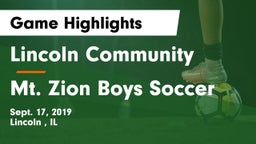 Lincoln Community  vs Mt. Zion Boys Soccer Game Highlights - Sept. 17, 2019