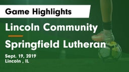 Lincoln Community  vs Springfield Lutheran Game Highlights - Sept. 19, 2019