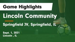 Lincoln Community  vs Springfield  JV, Springfield, IL Game Highlights - Sept. 1, 2021