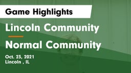 Lincoln Community  vs Normal Community  Game Highlights - Oct. 23, 2021