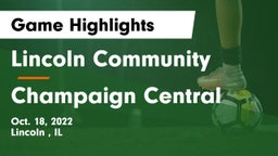 Lincoln Community  vs Champaign Central  Game Highlights - Oct. 18, 2022