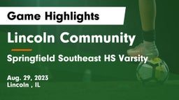 Lincoln Community  vs Springfield Southeast HS Varsity Game Highlights - Aug. 29, 2023