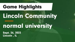 Lincoln Community  vs normal university  Game Highlights - Sept. 26, 2023