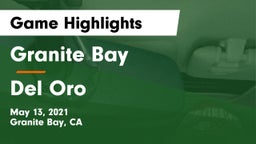 Granite Bay  vs Del Oro  Game Highlights - May 13, 2021