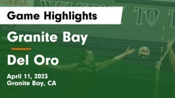 Granite Bay  vs Del Oro  Game Highlights - April 11, 2023