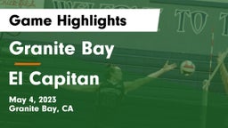 Granite Bay  vs El Capitan  Game Highlights - May 4, 2023