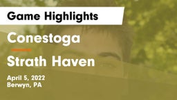 Conestoga  vs Strath Haven  Game Highlights - April 5, 2022