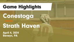 Conestoga  vs Strath Haven  Game Highlights - April 4, 2024