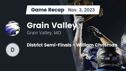 Recap: Grain Valley  vs. District Semi-Finals - William Chrisman 2023