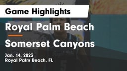 Royal Palm Beach  vs Somerset Canyons Game Highlights - Jan. 14, 2023