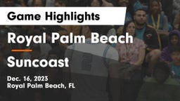 Royal Palm Beach  vs Suncoast  Game Highlights - Dec. 16, 2023