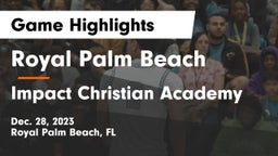 Royal Palm Beach  vs Impact Christian Academy Game Highlights - Dec. 28, 2023