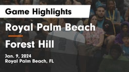 Royal Palm Beach  vs Forest Hill  Game Highlights - Jan. 9, 2024