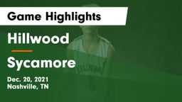 Hillwood  vs Sycamore Game Highlights - Dec. 20, 2021