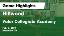 Hillwood  vs Valor Collegiate Academy Game Highlights - Feb. 7, 2022