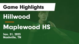 Hillwood  vs Maplewood HS Game Highlights - Jan. 31, 2023