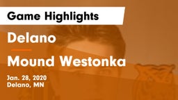 Delano  vs Mound Westonka  Game Highlights - Jan. 28, 2020