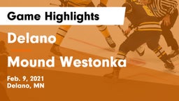 Delano  vs Mound Westonka  Game Highlights - Feb. 9, 2021