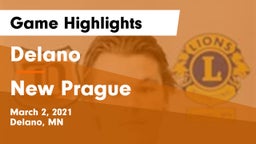 Delano  vs New Prague  Game Highlights - March 2, 2021