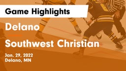 Delano  vs Southwest Christian  Game Highlights - Jan. 29, 2022