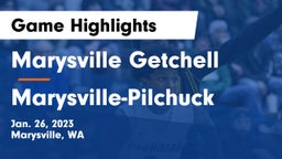 Marysville Getchell  vs Marysville-Pilchuck  Game Highlights - Jan. 26, 2023