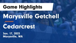 Marysville Getchell  vs Cedarcrest  Game Highlights - Jan. 17, 2023