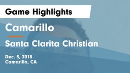 Camarillo  vs Santa Clarita Christian  Game Highlights - Dec. 5, 2018