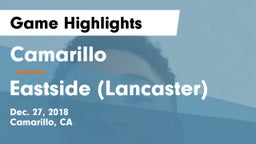 Camarillo  vs Eastside (Lancaster) Game Highlights - Dec. 27, 2018