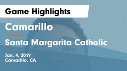 Camarillo  vs Santa Margarita Catholic  Game Highlights - Jan. 4, 2019