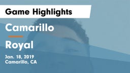Camarillo  vs Royal  Game Highlights - Jan. 18, 2019