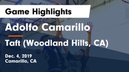 Adolfo Camarillo  vs Taft (Woodland Hills, CA) Game Highlights - Dec. 4, 2019