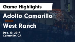 Adolfo Camarillo  vs West Ranch  Game Highlights - Dec. 10, 2019