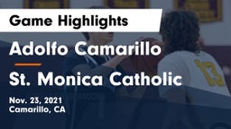 Adolfo Camarillo  vs St. Monica Catholic  Game Highlights - Nov. 23, 2021