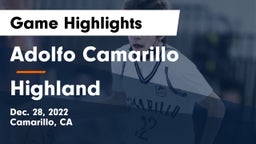 Adolfo Camarillo  vs Highland  Game Highlights - Dec. 28, 2022