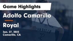 Adolfo Camarillo  vs Royal  Game Highlights - Jan. 27, 2023