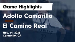 Adolfo Camarillo  vs El Camino Real  Game Highlights - Nov. 14, 2023