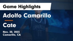 Adolfo Camarillo  vs Cate  Game Highlights - Nov. 30, 2023