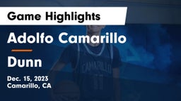 Adolfo Camarillo  vs Dunn  Game Highlights - Dec. 15, 2023